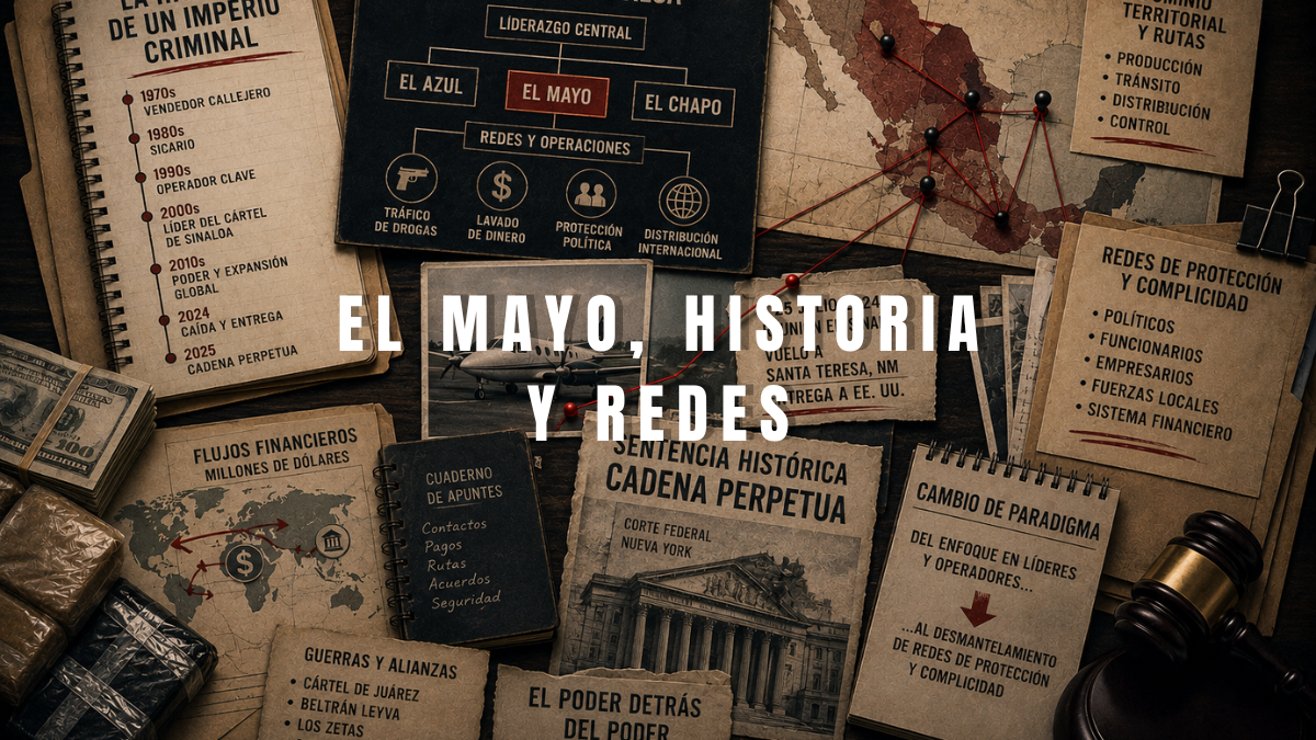 El Mayo, historia y redes – JFM